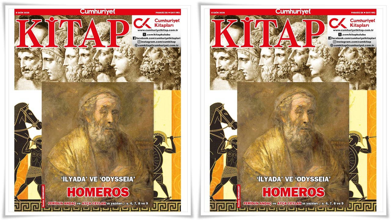 Cumhuriyet Kitap’ın 1912. sayısında Homeros ve ölümsüz destanları